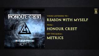 Honour Crest - Reason With Myself