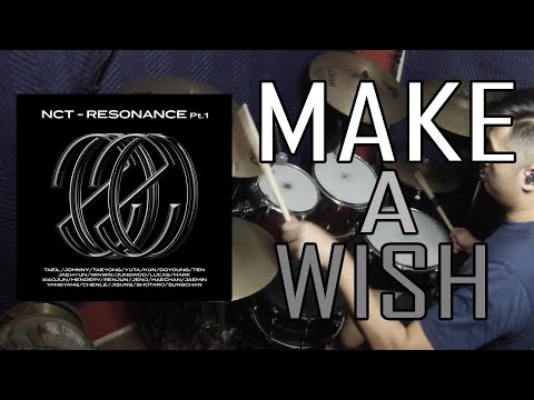 Make A Wish - NCT U - Drum Cover