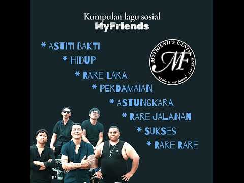 Kumpulan lagu sosial myfriends band