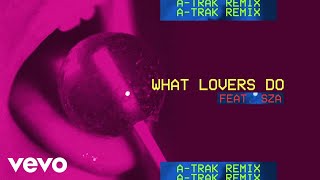 Maroon 5, A-Trak - What Lovers Do (A-Trak Remix/Audio) ft. SZA