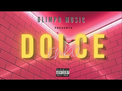 Dolce 💋 - Enko 2-12⚡ Ft Kidd Fkng Rock😵 X Josking🔞 X Giserz👽 (Prod. Olimpo Music Inc.⚡)