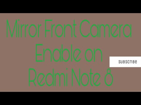 How to Mirror Front Camera Enable on Redmi Note 8