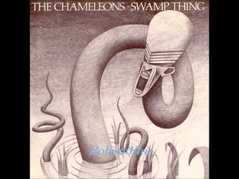 The Chameleons - Swamp Thing