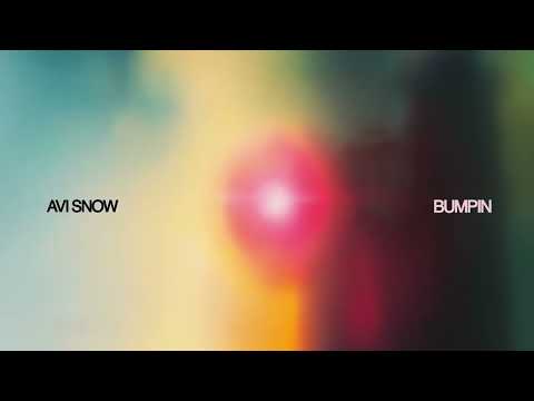 Avi Snow - Bumpin