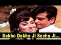 Dekho Dekho Ji Socho Ji Romantic Love Song Lata Mangeshkar Jeetendra Babita