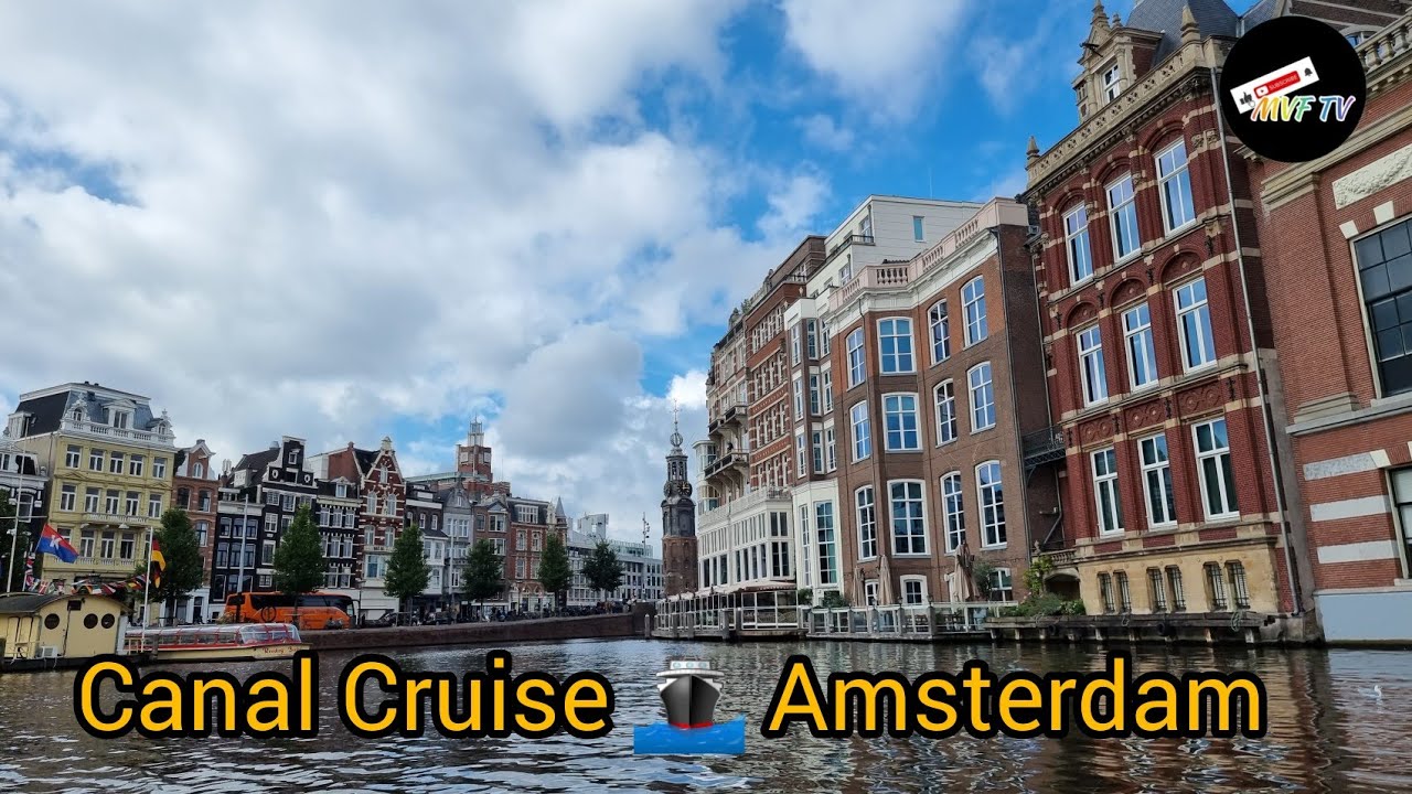 Things to do in Amsterdam | Amsterdam Canal Cruise | Amazing boat tour 4k | #mvftv
