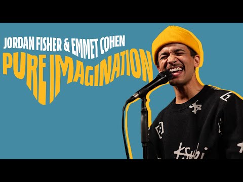 "Pure Imagination" - Jordan Fisher & Emmet Cohen