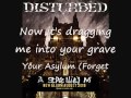 Disturbed- Remnants and Asylum with lyrics