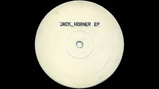 Jack Horner   Jack Horner EP   A1