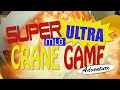 SUPER-ULTRA-MLG CRANE GAME Adventure!!!!!! SUPER-ULTRA-MLG CRANE GAME Adventure!!!!!!