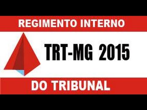 Regimento Interno TRT MG 2015  Capitulo I  Disposições Preliminares