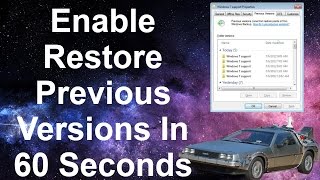 Enable Previous Versions In Windows - EASY