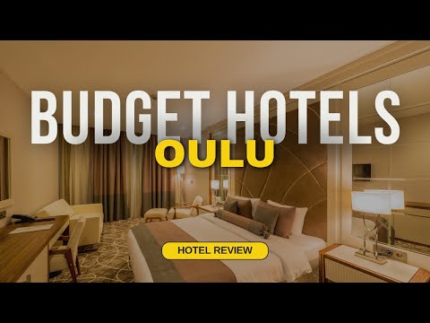 Best Budget Hotels in Oulu | Cheap Hotels in Oulu