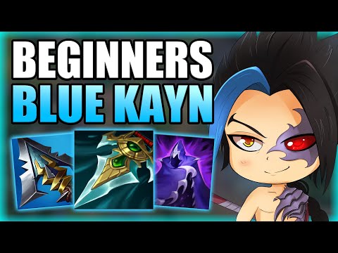 HOW TO PLAY BLUE KAYN JUNGLE & GAIN ELO FOR BEGINNERS! - Best Build/Runes S+ Guide League of Legends