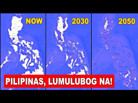 LUMULUBOG NA ANG PILIPINAS! ANONG MGA LUGAR ANG UNANG LULUBOG? | Bagong Kaalaman
