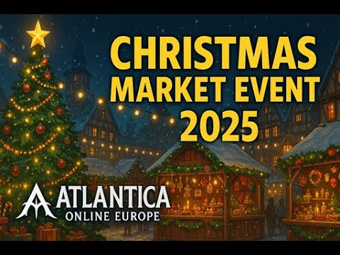 Atlantica Online Europe - Christmas Market Event 2025 vom 05.12.2025 - 08.01.2026