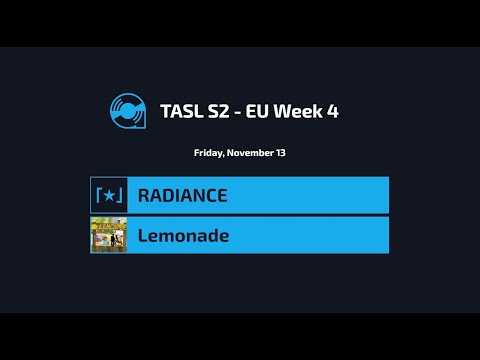 TASL2 EU Week 4 - RADIANCE / Lemonade