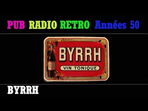 PUB RADIO RETRO ANNEES 50 BYRHH LA VOILA LA JOLIE VIGNE (L'INTEGRALE)