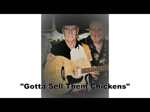 Gotta Sell Them Chickens - Sung by: Lionel Grimard