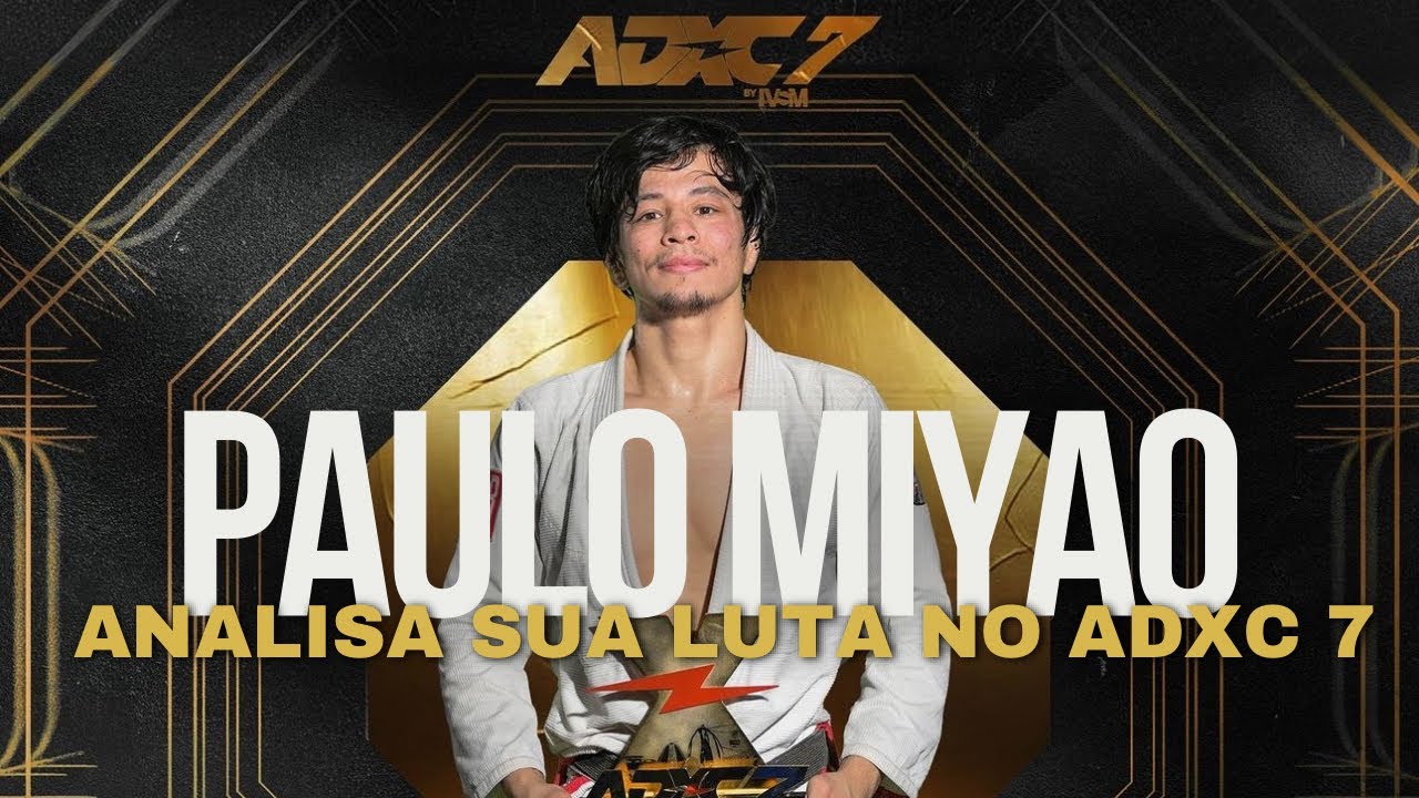 PAULO MIYAO ANALISA SUA LUTA NO ADXC 7!!!!