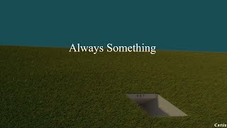 Always Something - Cage The Elephant (Lyric Video)