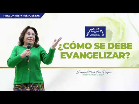Cómo se debe evangelizar - Hna. María Luisa Piraquive #IDMJI