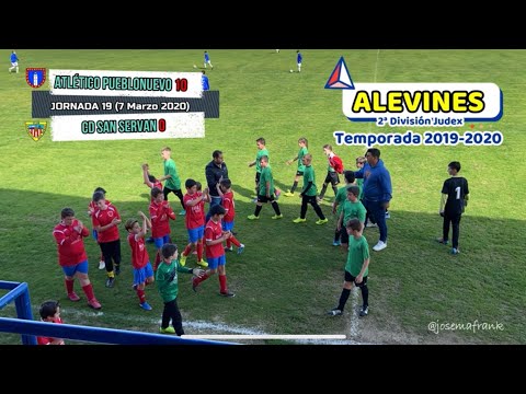 19/20 ALEVIN | J.19ª ATLETICO PUEBLONUEVO 10 - CD SAN SERVAN 0 (07-03-20)