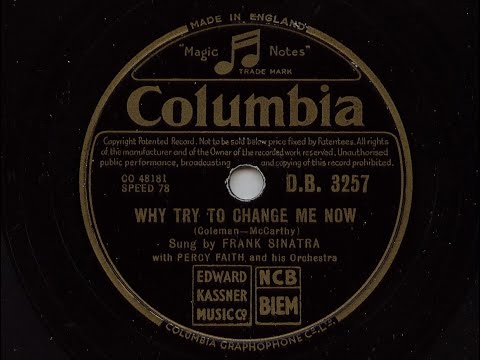 Videoclip de Why Try To Change Me Now (78rpm Version) — Frank Sinatra