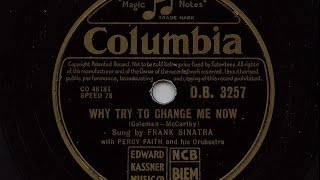Frank Sinatra &#39;Why Try To Change Me Now&#39; 1952 78 rpm