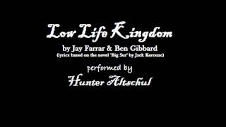 Hunter Altschul - Low Life Kingdom (cover)