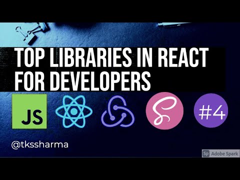 Top Libraies developer must use for React development 02