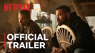 The Rip | Official Trailer | Netflix