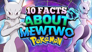 10 Facts About Mewtwo