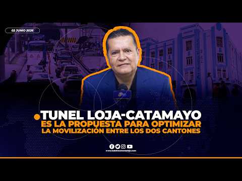 Entrevista: Oswaldo Román - Túnel de Loja a Catamayo optimizará movilidad | LO DEL MOMENTO LOJA