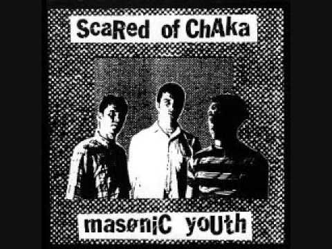 scared of chaka - masonic youth lp