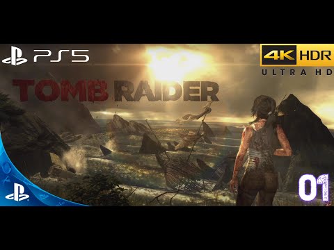 PART 1 | TOMB RAIDER DEFINITIVE EDITION  | Immersive Graphic Gameplay [4K 60FPS HDR]