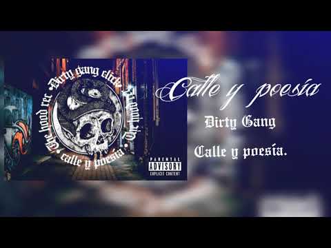Calle y poesía - Dirty gang