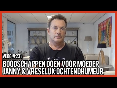 BOODSCHAPPEN DOEN VOOR MOEDER JANNY & VRESELIJK OCHTENDHUMEUR - GERARD JOLING - VLOG #231