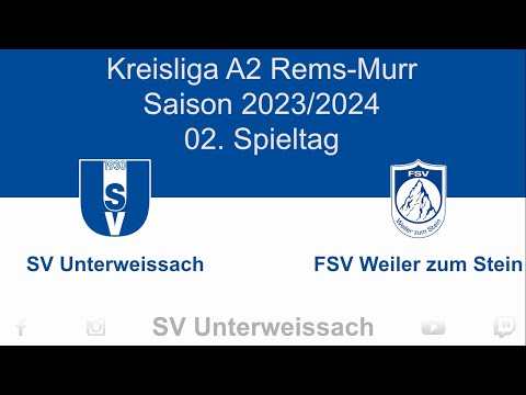 2. Spieltag Kreisliga A2 - SV Unterweissach vs FSV Weiler zum Stein