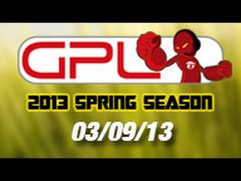 GPL 2013 Spring Season - March 9, 2013 - BKT vs SF5; SGS vs MLE