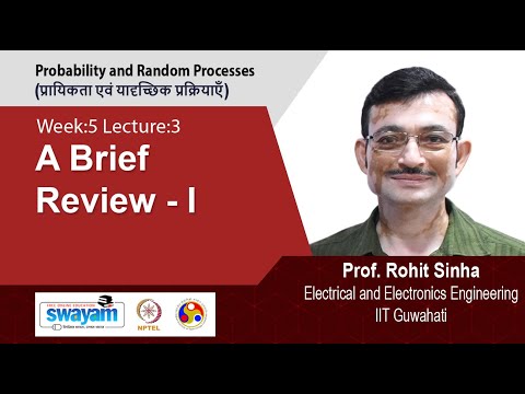 Probability and Random Processes प्रायिकता एवं यादृच्छिक प्रक्रियाएँ Introductory Video