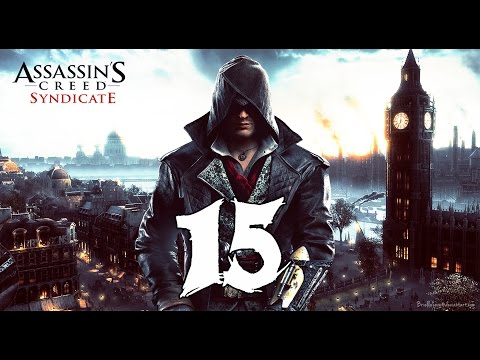 Assassin's Creed Syndicate - 100% Sync Walkthrough Part 15: Friendly Competition