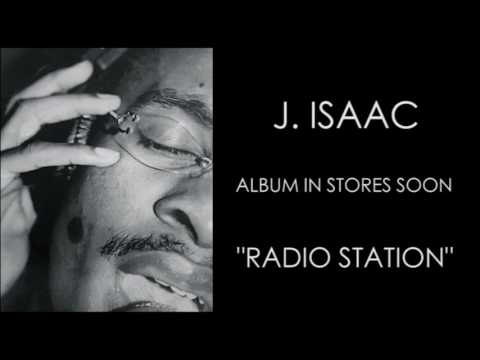 J. Isaac - Radio Station