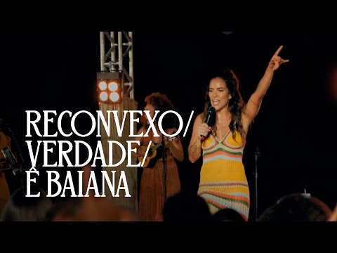 Sambaiana - Reconvexo/Verdade/Ê Baiana  | Ao Vivo no Rio Vermelho
