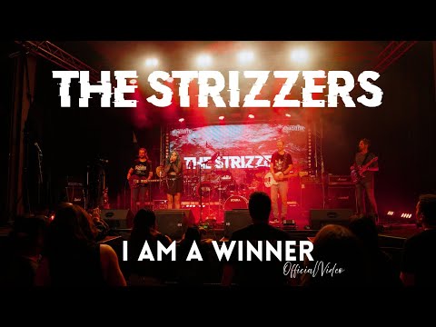 The Strizzers - I Am a Winner