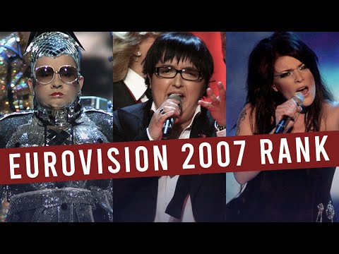 Eurovision 2007: MY TOP 42 (with comments!) || RANK ESC!