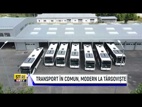 TRANSPORT ÎN COMUN, MODERN LA TÂRGOVIȘTE