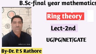 Download Lagu B.Sc-final year mathematics, Ring theory by Dr. P. S Rathore sir, lecture-2nd Thumbnail