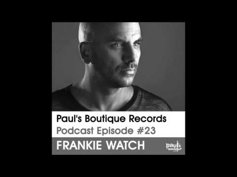 Paul's Boutique Records Podcast #23 Frankie Watch