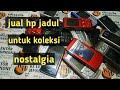 Jual Hp Jadul Hp Jadul Untuk Koleksi Dan Nostalgia Kolektor Hp Jadul